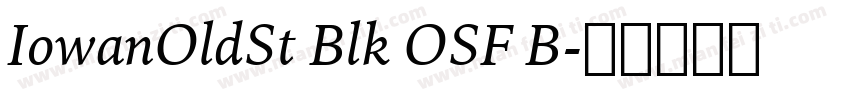 IowanOldSt Blk OSF B字体转换